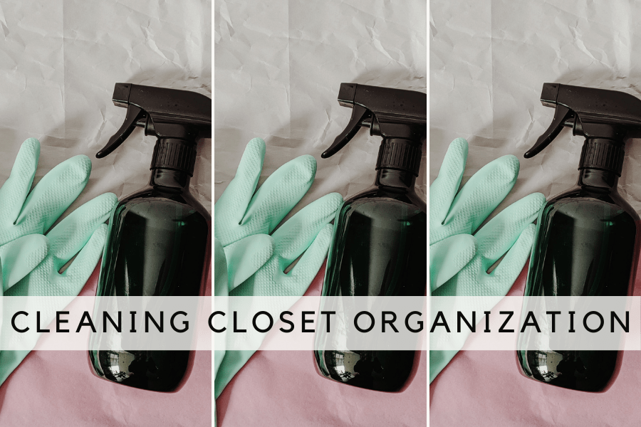 cleaning closet organization