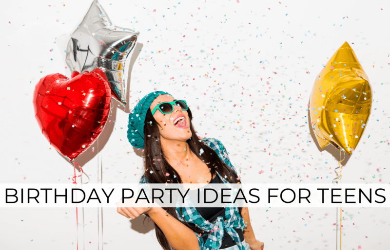 23 Birthday Party Ideas For Teens That Will Make Their Birthday One To ...