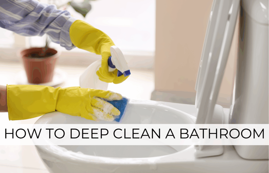 how to deep clean a bathroom